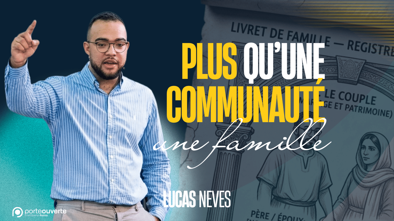 Plus qu’une communauté : vivre l’Église comme une famille – Culte à Reims